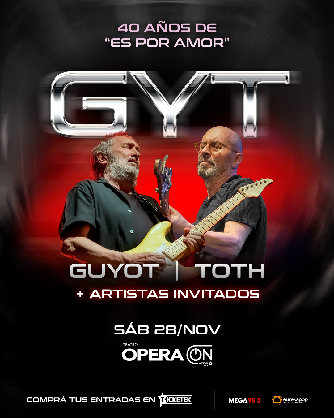 GYT LLEGA AL TEATRO OPERA: GUYOT Y TOTH CELEBRAN LOS 40 AÑOS DE "ES POR AMOR"